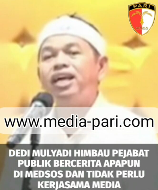 
					Dedi Mulyadi Himbau Pejabat Publik Berbicara Di Medsos Tidak Perlu Kerja Sama Dengan Media