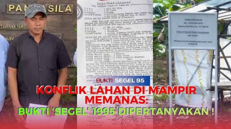 ‎Konflik Sengketa Tanah Warisan di Desa Mampir Cileungsi, Bukti ‘Segel’ 1995 Dipertanyakan ! ??